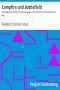 [Gutenberg 47746] • Campfire and Battlefield / An Illustrated History of the Campaigns and Conflicts of the Great Civil War